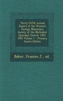 Thirty-Fifth Annual Report of the Woman's Foreign Missionary Society of the Methodist Episcopal Church, 1903-1904 Volume 1