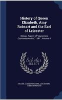 History of Queen Elizabeth, Amy Robsart and the Earl of Leicester