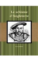 Le schisme d'Angleterre