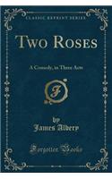Two Roses