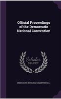 Official Proceedings of the Democratic National Convention