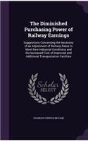 The Diminished Purchasing Power of Railway Earnings