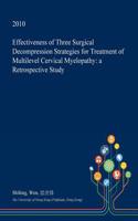 Effectiveness of Three Surgical Decompression Strategies for Treatment of Multilevel Cervical Myelopathy