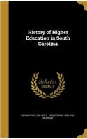 History of Higher Education in South Carolina