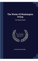 The Works Of Washington Irving