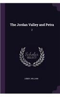 The Jordan Valley and Petra