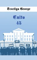 Culto 45