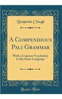 A Compendious Pali Grammar