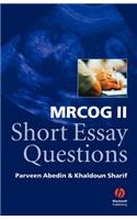 MRCOG II Short Essay Questions