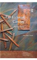 The Ecclesial Canopy