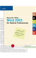 Microsoft Office Word 2003 for Medical Professionals