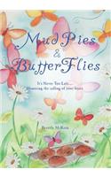 MudPies and ButterFlies