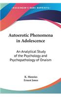 Autoerotic Phenomena in Adolescence