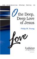 O the Deep, Deep Love of Jesus