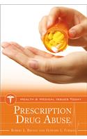 Prescription Drug Abuse