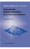 Deterministic Global Optimization: Theory, Methods and Applications