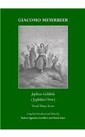 Giacomo Meyerbeer: Jephtas Gelã1/4bde (Jephtha's Vow) Â " Vocal/Piano Score