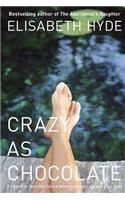 Crazy as Chocolate