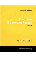 Antonín Dvořák - From the Bohemian Forest - Op.68 - A Score for Piano and Cello