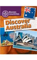 Discover Australia: (Discover Countries)