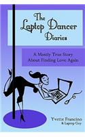 Laptop Dancer Diaries