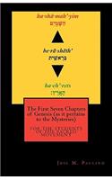 First Seven Chapters of Genesis (as it pertains to the Mysteries)