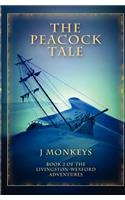 Peacock Tale: Book 2 of the Livingston-Wexford Adventures