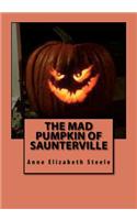 Mad Pumpkin of Saunterville