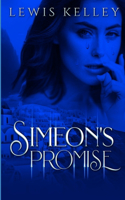 Simeon's Promise: (1 Simeon's Promise)
