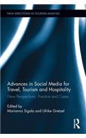 Advances in Social Media for Travel, Tourism and Hospitality