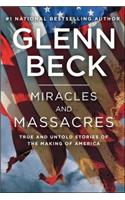 Miracles and Massacres