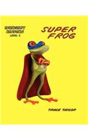 Super Frog, #1