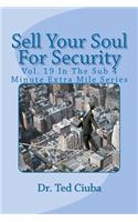 Sell Your Soul for Security
