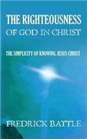 The Righteousness of God in Christ
