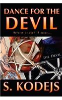 Dance For The Devil: (English)