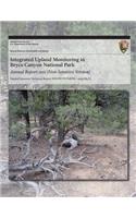 Integrated Upland Monitoring in Bryce Canyon National Park Annual Report 2011 (Non-Sensitive Version): (English)