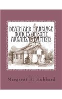 Death and Marriage Notices of Some Arkansas Baptists