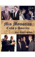 Mis Memorias Cuba y America