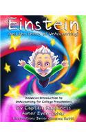 Einstein & the theory of UnAccounting: Advanced Introduction to UnAccounting for College Preschoolers