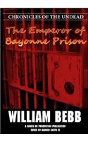 Emperor of Bayonne Prison