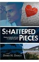 Shattered Pieces