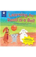Learning to Read Is a Ball