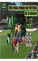 The Final Word on Putting