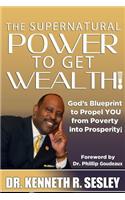 Supernatural Power To Get Wealth