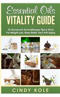 Essential Oils Vitality Guide