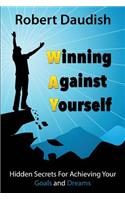 Winning Against Yourself