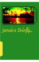 Jamaica Briefly...