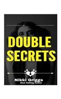 Double Secrets