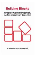 Building Blocks: Graphic Communication, asn Interdisciplinary Education(English)