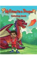My Friend is a Dragon Coloring Book